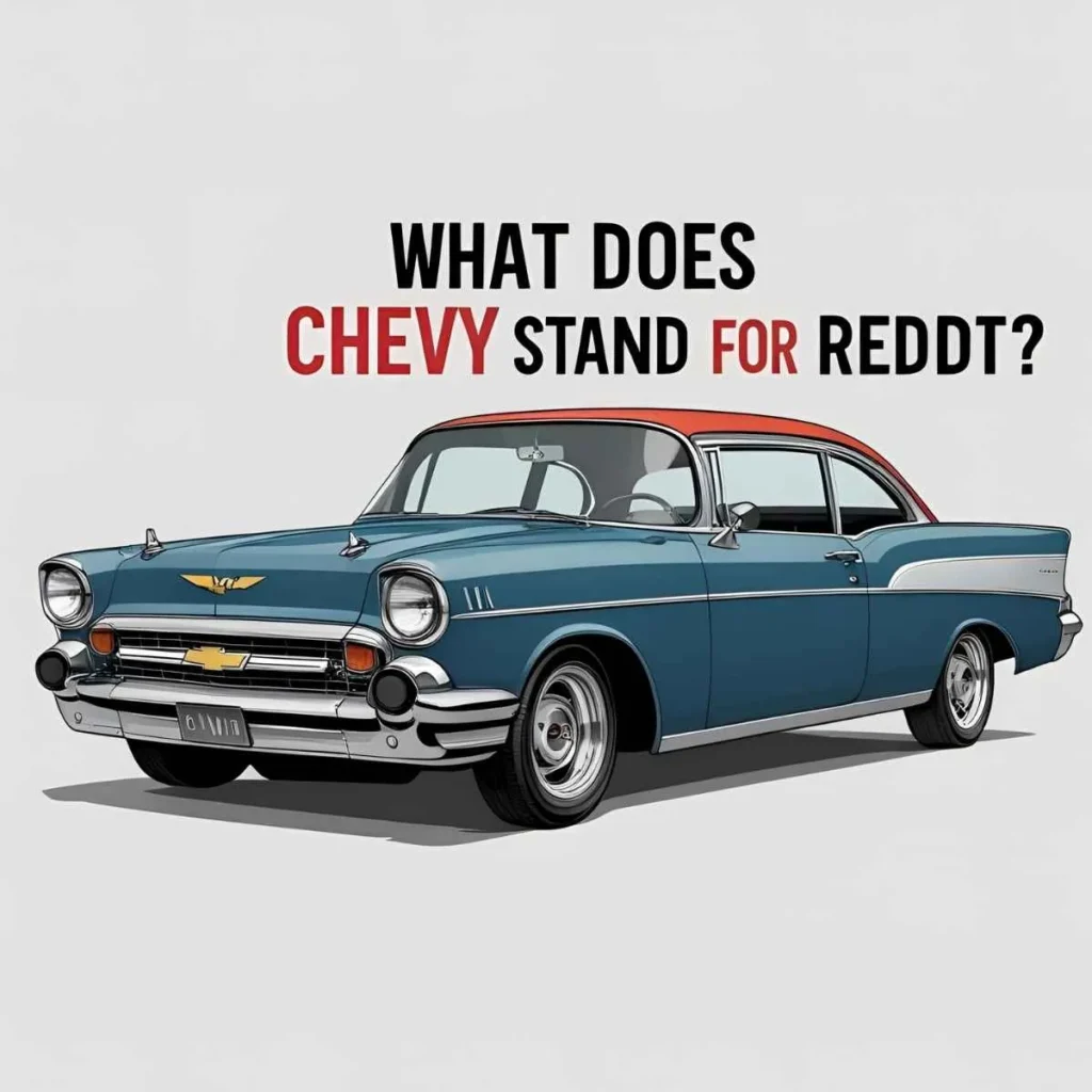 What Does Chevy Stand For Joke Reddit