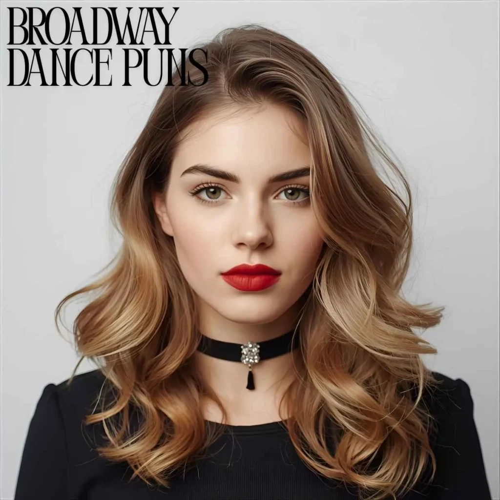 Broadway Dance Puns