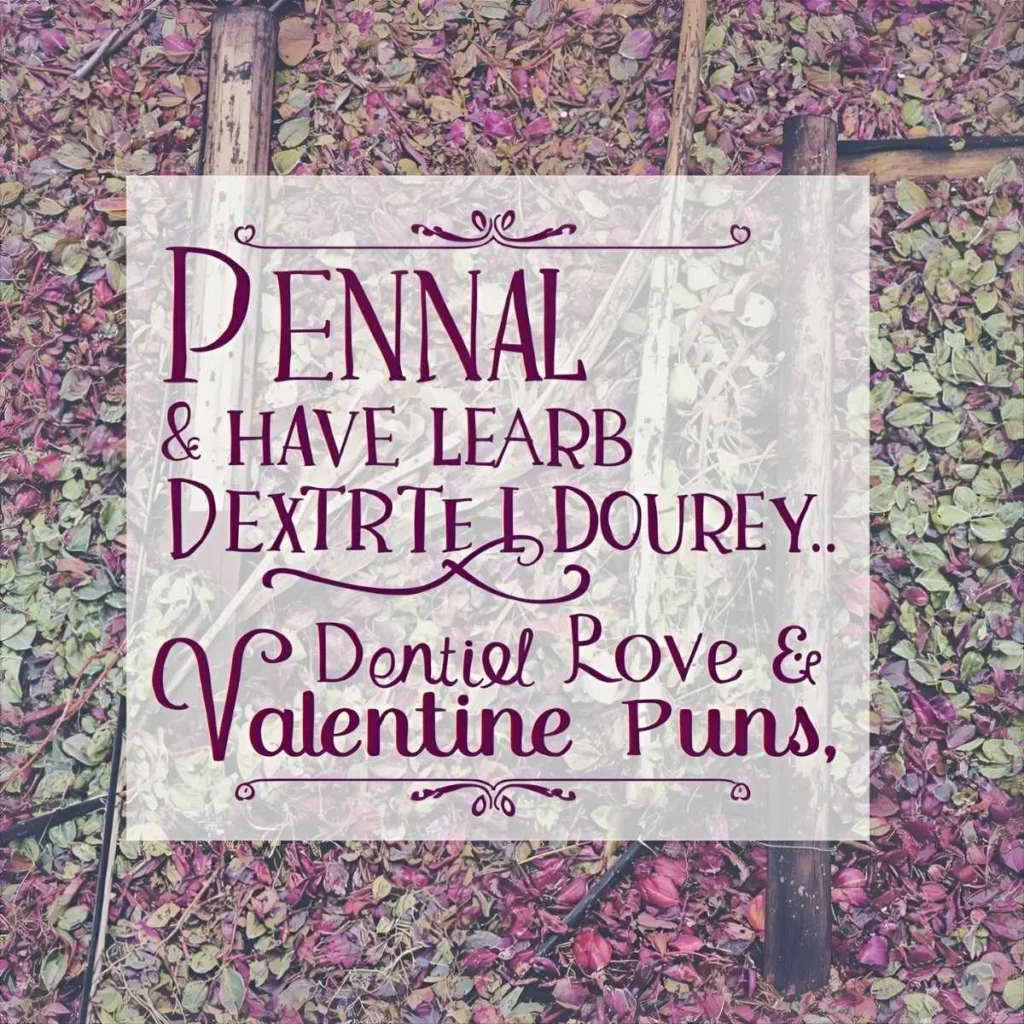 Dental Love & Valentine Puns
