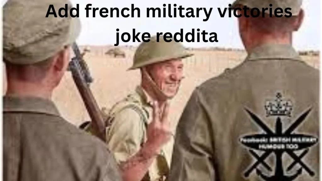 best french military victories joke