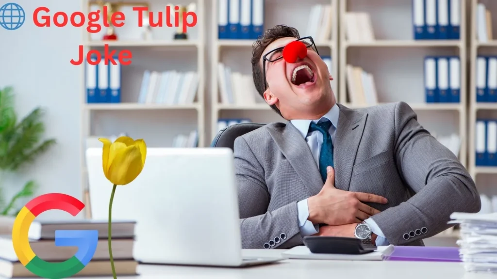 Google Tulip Joke
