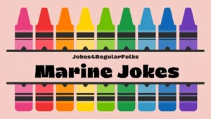 Read more about the article 🖍️ Top 20 Marines and Crayon Jokes That’ll Crack You Up