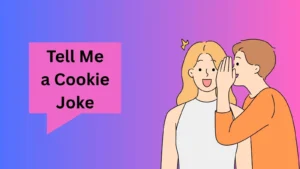 Read more about the article 300+Funny Cookie Jokes For 2025