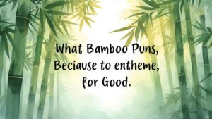 Read more about the article 113+ Witty Bamboo Puns To Make You Smile Like A Panda<p class="post-updated-date">🕓 <span class="updated-label">Last updated on</span> <time datetime="2025-10-11T05:32:32+00:00">October 11, 2025</time></p><script type="application/ld+json">
        {
          "@context": "https://schema.org",
          "@type": "BlogPosting",
          "mainEntityOfPage": {
            "@type": "WebPage",
            "@id": "https://jokesplanets.com/bamboo-puns/"
          },
          "datePublished": "2025-10-11T05:32:31+00:00",
          "dateModified": "2025-10-11T05:32:32+00:00"
        }
        </script>