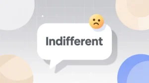 Read more about the article What Does Indifferent Mean in Text ? 💬 Explained 2026<p class="post-updated-date">🕓 <span class="updated-label">Last updated on</span> <time datetime="2025-11-30T06:22:03+00:00">November 30, 2025</time></p><script type="application/ld+json">
        {
          "@context": "https://schema.org",
          "@type": "BlogPosting",
          "mainEntityOfPage": {
            "@type": "WebPage",
            "@id": "https://jokesplanets.com/indifferent-mean-in-text/"
          },
          "datePublished": "2025-11-30T06:22:02+00:00",
          "dateModified": "2025-11-30T06:22:03+00:00"
        }
        </script>