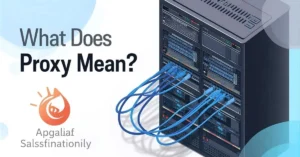 Read more about the article What Does Proxy Mean? 💬 Full Meaning  Simple Example 2026
